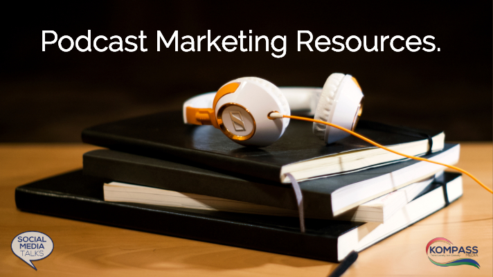 Podcast Marketing Resources